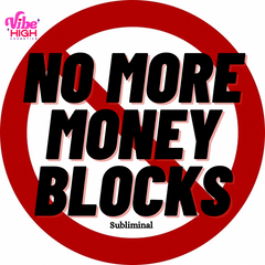 No More Money Blocks Subliminal Meditation